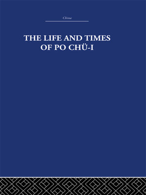 cover image of The Life and Times of Po Chü-i